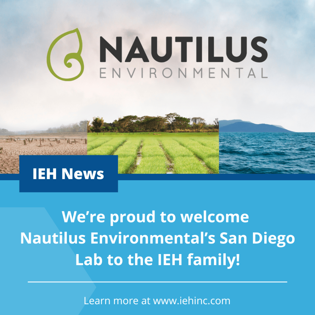 IEH News post about welcoming Nautilus environmental from San Diego.